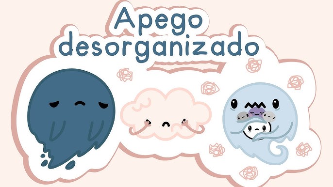 No me dejes, pero no me toques: el drama del apego desorganizado